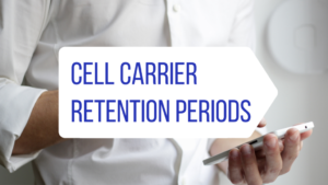Cell Carrier Retention Periods